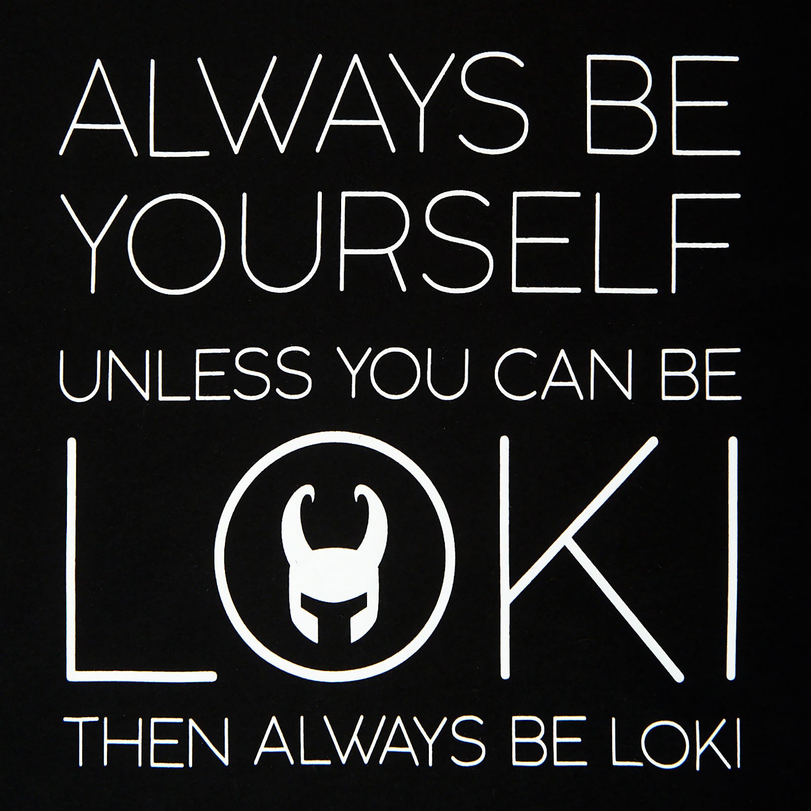 Immagine del prodotto Loki - Sempre Sii Loki T-Shirt nera