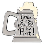 Immagine del prodotto Il Signore degli Anelli - This my friend is a pint! Magnete