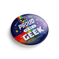 Immagine del prodotto Spilla Proud to Be a Geek